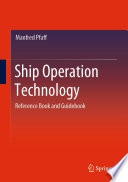 Ship Operation Technology [E-Book] : Reference Book and Guidebook /