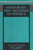 Many body tree methods in physics.