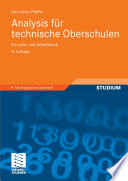 Analysis für technische Oberschulen [E-Book] : Ein Lehr- und Arbeitsbuch /