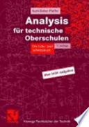 Analysis für technische Oberschulen [E-Book] : ein Lehr- und Arbeitsbuch /