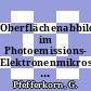 Oberflächenabbildung im Photoemissions- Elektronenmikroskop und im Raster- Elektronenmikroskop : Ein erster Vergleich.