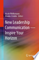 New Leadership Communication-Inspire Your Horizon [E-Book] /