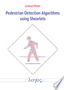 Pedestrian detection algorithms using shearlets [E-Book] /
