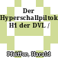 Der Hyperschallpiltokanal H1 der DVL /