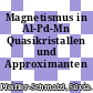Magnetismus in Al-Pd-Mn Quasikristallen und Approximanten /