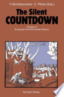 The silent countdown : essays in European environmental history [E-Book] /
