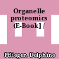 Organelle proteomics (E-Book] /