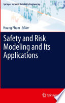 Safety and Risk Modeling and Its Applications [E-Book] /