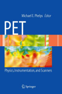 PET - physics, instrumentation, and scanners /