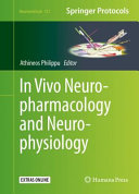 In Vivo Neuropharmacology and Neurophysiology [E-Book] /