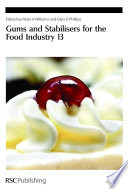 Gums and stabilisers for the food industry 13 / [E-Book]