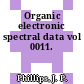 Organic electronic spectral data vol 0011.