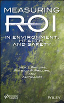 Measuring ROI in environment, health, and safety [E-Book] /