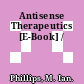 Antisense Therapeutics [E-Book] /