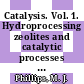 Catalysis. Vol. 1. Hydroprocessing zeolites and catalytic processes : proceedings of the ninth International Congress on Catalysis, Calgary, 1988 /