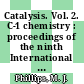 Catalysis. Vol. 2. C-1 chemistry : proceedings of the ninth International Congress on Catalysis, Calgary, 1988 /