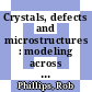 Crystals, defects and microstructures : modeling across scales [E-Book] /