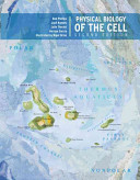 Physical biology of the cell /