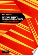 Crystals, defects and microstructures : modeling across scales /