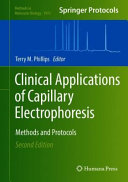 Clinical Applications of Capillary Electrophoresis [E-Book] : Methods and Protocols /