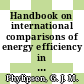 Handbook on international comparisons of energy efficiency in the manufacturing industry /