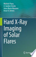 Hard X-Ray Imaging of Solar Flares [E-Book] /