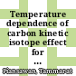 Temperature dependence of carbon kinetic isotope effect for the oxidation reaction of ethane by hydroxyl radicals under atmospherically relevant conditions : experimental and theoretical studies /