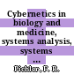 Cybernetics in biology and medicine, systems analysis, systems engineering methodology, mathematical systems theory : Cybernetics and systems research : european meeting. 0004 : Linz, 28.03.1978-31.03.1978.