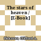 The stars of heaven / [E-Book]