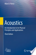 Acoustics [E-Book] : An Introduction to Its Physical Principles and Applications /