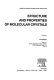 Structure and properties of molecular crystals.