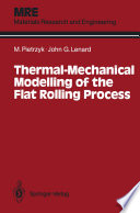 Thermal-Mechanical Modelling of the Flat Rolling Process [E-Book] /