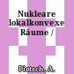 Nukleare lokalkonvexe Räume /