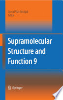 Supramolecular Structure and Function 9 [E-Book] /