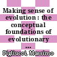 Making sense of evolution : the conceptual foundations of evolutionary biology [E-Book] /