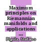 Maximum principles on Riemannian manifolds and applications [E-Book] /