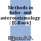 Methods in helio- and asteroseismology / [E-Book]