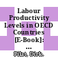 Labour Productivity Levels in OECD Countries [E-Book]: Estimates for Manufacturing and Selected Service Sectors /