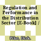 Regulation and Performance in the Distribution Sector [E-Book] /