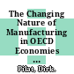 The Changing Nature of Manufacturing in OECD Economies [E-Book] /
