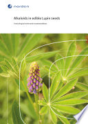 Alkaloids in edible lupin seeds [E-Book] /