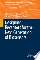 Designing Receptors for the Next Generation of Biosensors [E-Book] /