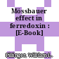 Mössbauer effect in ferredoxin : [E-Book]