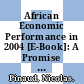 African Economic Performance in 2004 [E-Book]: A Promise of Things to Come? /