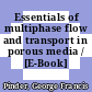 Essentials of multiphase flow and transport in porous media / [E-Book]
