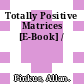 Totally Positive Matrices [E-Book] /