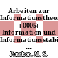 Arbeiten zur Informationstheorie : 0005: Information und Informationsstabilität zufälliger Grössen und Prozesse.