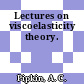 Lectures on viscoelasticity theory.
