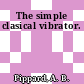 The simple clasical vibrator.