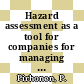 Hazard assessment as a tool for companies for managing accidental releases to the environment.